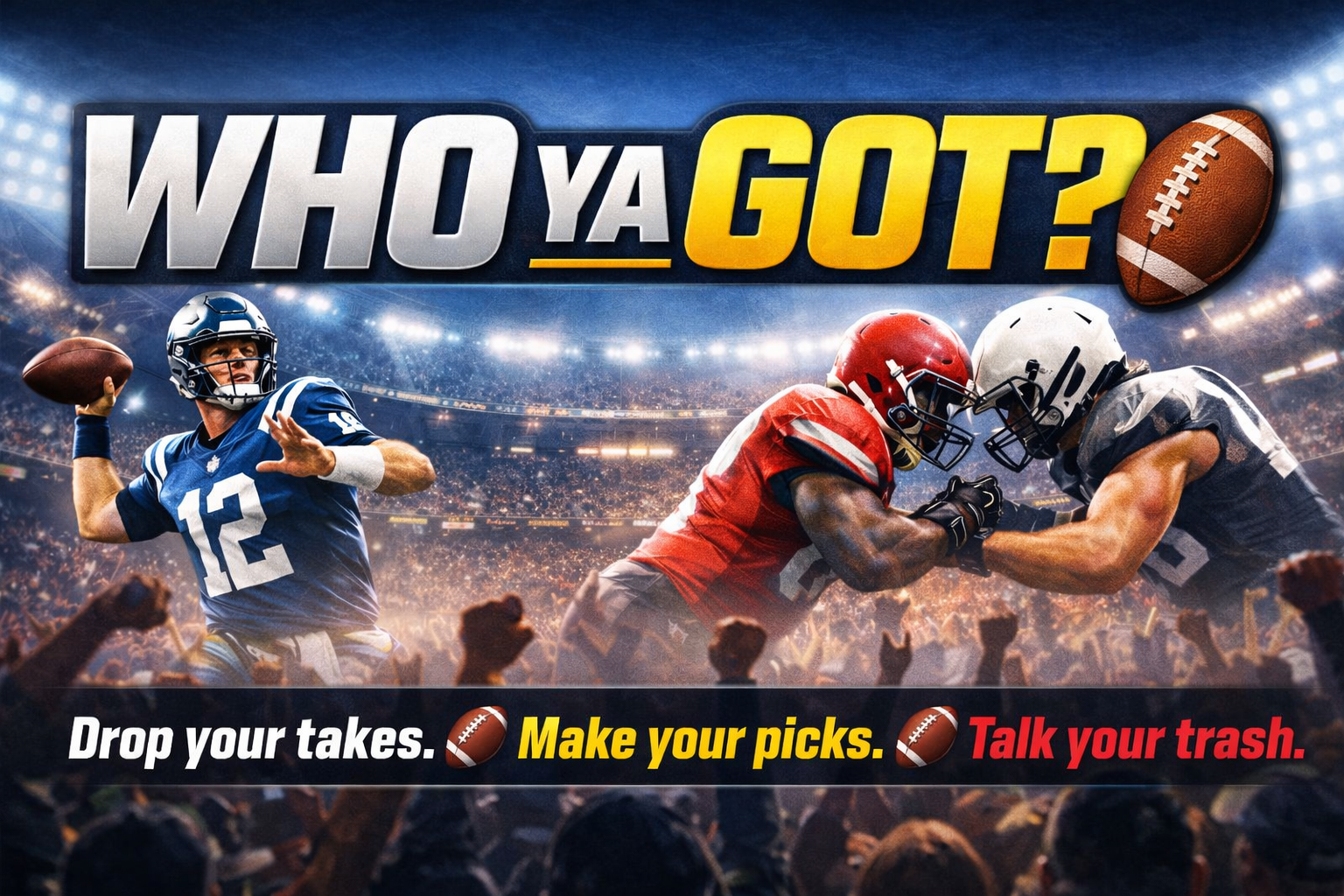 Who Ya Got?